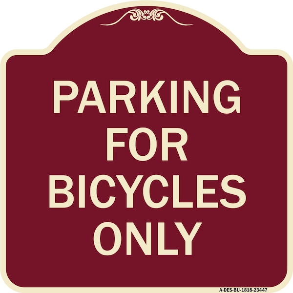 Signmission Parking for Bicycles Only Heavy-Gauge Aluminum Architectural Sign, 18" x 18", BU-1818-23447 A-DES-BU-1818-23447 - main
